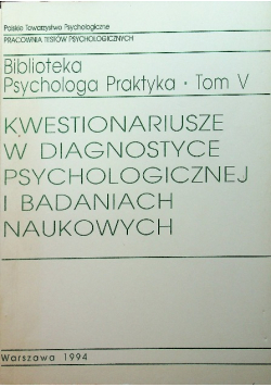Kwestionariusze w diagnostyce psychologicznej i badaniach naukowych