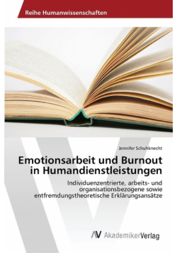 Emotionsarbeit und Burnout in Humandienstleistungen