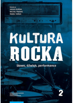 Kultura rocka 2 Słowo dźwięk performance