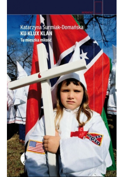 Ku Klux Klan Tu mieszka miłość
