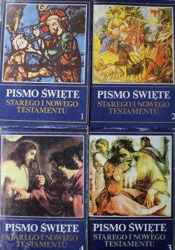 Pismo Święte Starego i Nowego Testamentu tomy od 1 do 4