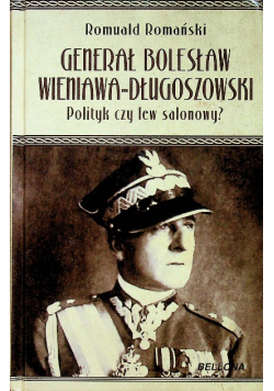 Generał Bolesław Wieniawa Długoszowski