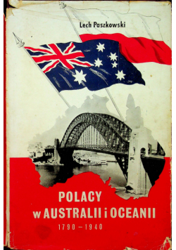 Polacy w Australii i Oceanii 1790 - 1940
