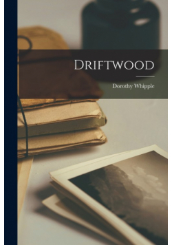 Driftwood