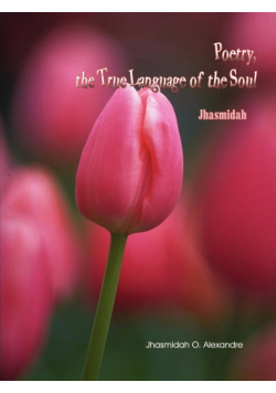 Poetry, the True Language of the Soul