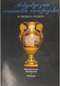 Artystyczna ceramika europejska