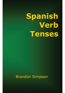 Spanish Verb Tenses