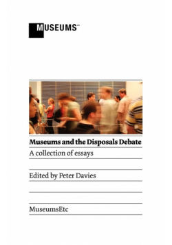 Museums and the Disposals Debate