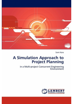 A Simulation Approach to Project Planning