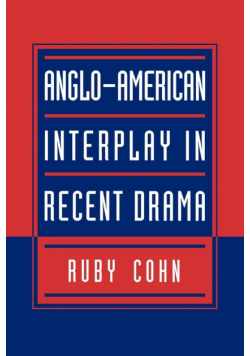 Anglo-American Interplay in Recent Drama