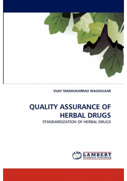 Quality Assurance Of Herbal Drugs