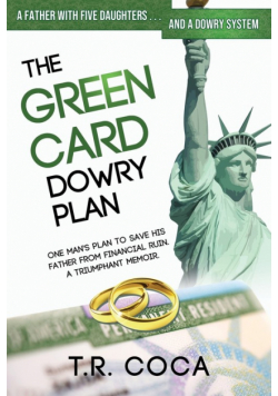 The Green Card Dowry Plan