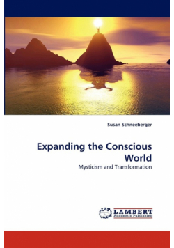 Expanding the Conscious World