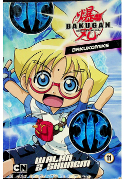 Bakugan Bakukomiks 11 Walka z Shunem