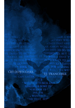 Cry Down Dark