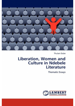Liberation, Women and Culture in Ndebele Literature