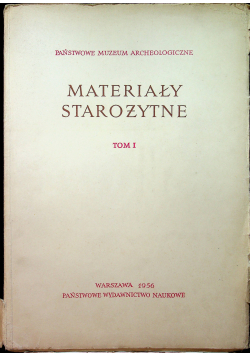 Materiały starożytne tom I
