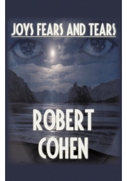 Joys, Fears, And Tears