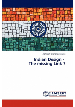Indian Design - The Missing Link ?