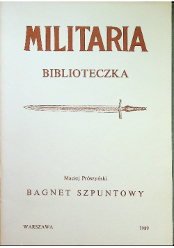 Militaria Biblioteczka Bagnet szpuntowy