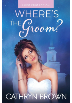 Where's the Groom?