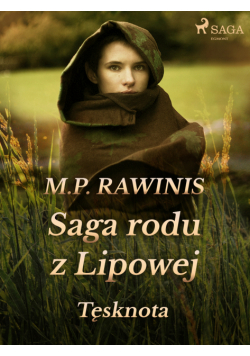 Saga rodu z Lipowej. Saga rodu z Lipowej 18: Tęsknota