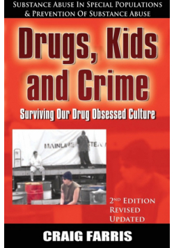 Drugs, Kids and Crime
