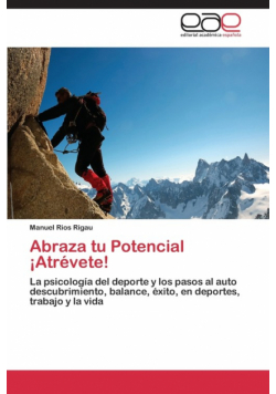 Abraza tu Potencial          ¡Atrévete!