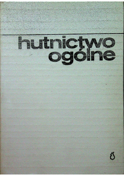 Hutnictwo ogólne