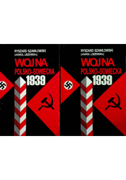 Wojna Polsko - Sowiecka 1939  tom I i II
