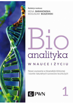 Bioanalityka. Tom. I