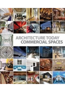 Architecture Today. Commercial Spaces