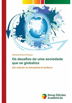 Os desafios de uma sociedade que se globaliza
