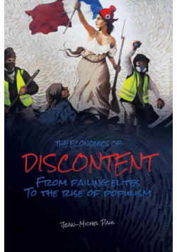The Economics of Discontent