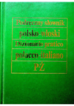 Podręczny słownik polsko włoski  tom II