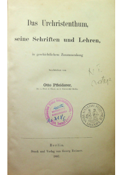 Das Urchristenthum seine Schruften und Lehren in geschichtlichem Zusammenhang 1887 r.