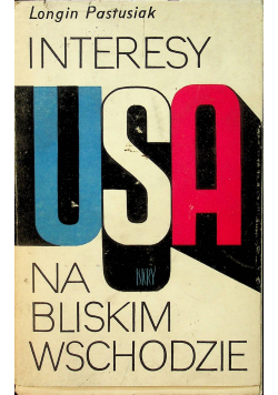 Interesy USA na Bliskim Wschodzie