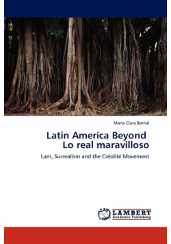 Latin America Beyond   Lo real maravilloso