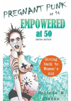 Pregnant Punk at 14, Empowered at 50