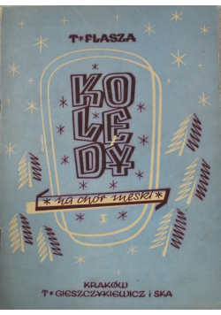 Kolędy na 4 głosy męskie 1949 r