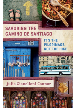 Savoring the Camino de Santiago