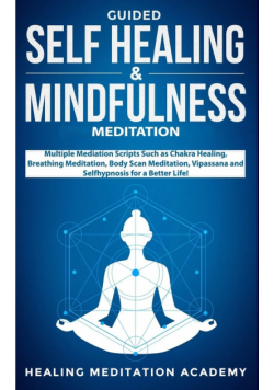 Guided Self Healing & Mindfulness Meditation