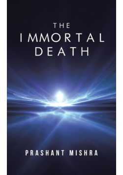 The Immortal Death