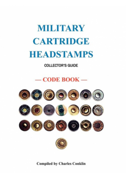 Military Cartridge Headstamps Collectors Guide
