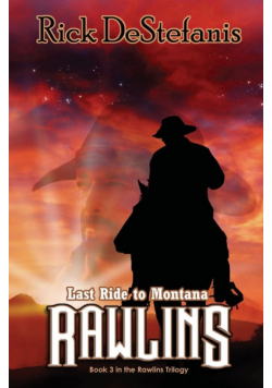 Rawlins, Last Ride to Montana