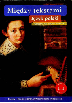 Między tekstami Język polski Część 2