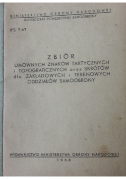 Zbiór Umownych znaków taktycznych i topograficznych oraz skrótów dla zakładowych i terenowych oddziałów samoobrony