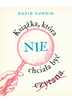Książka, która nie chciała być czytana
