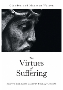 The Virtues of Suffering