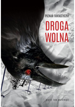 Poznań Fantastyczny Droga wolna